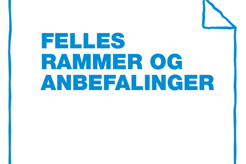 Felles rammer og anbefalinger ved anskaffelser